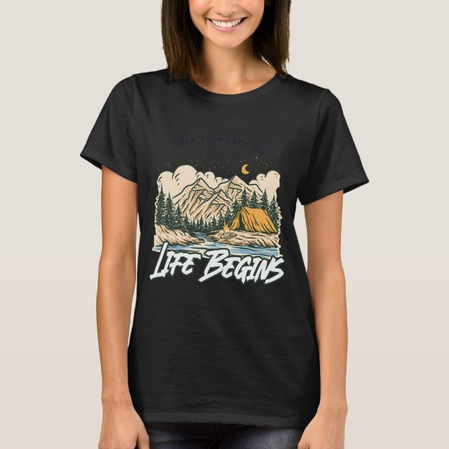 Camiseta É aqui que minha vida começa (Frente)