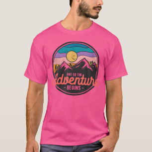 Camiseta E Assim A Aventura Começa A Aventura - Caminho - C