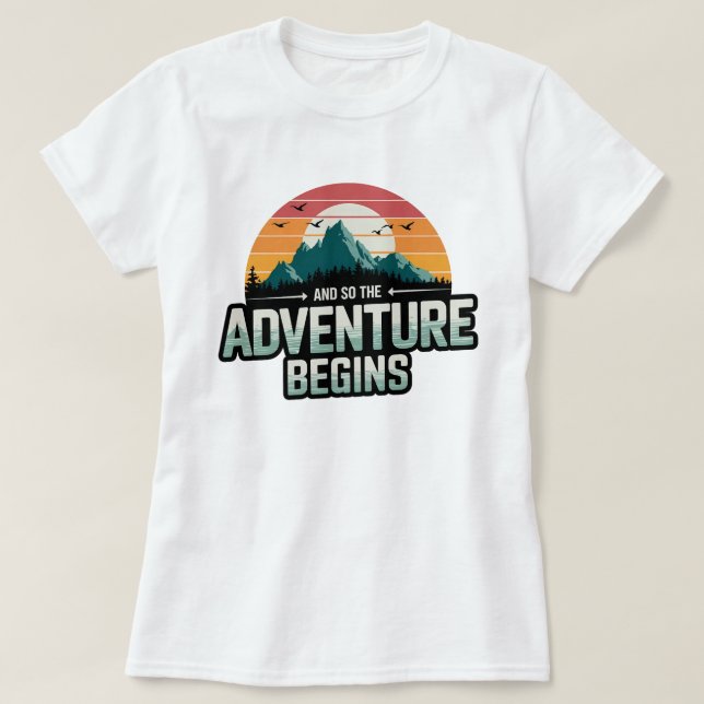 Camiseta E Assim Começa a Aventura em Cores Vibrantes (Frente do Design)