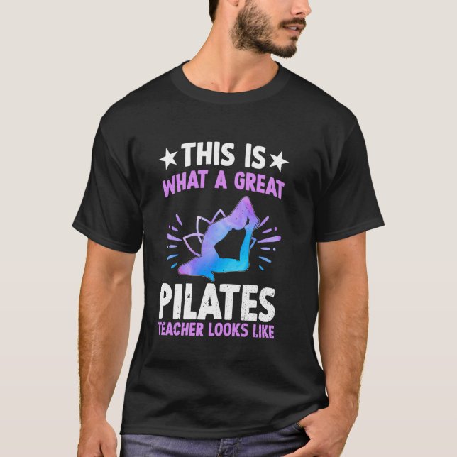 Camiseta É assim que é um grande professor de Pilates -  (Frente)