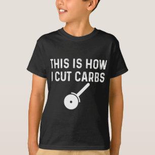 Camiseta É Assim Que Eu Corto A Comida De Pizza De Carboidr