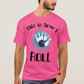 Camiseta É assim que eu faço boliche