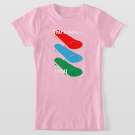 Camiseta É assim que eu faço Design - T-S de Bela Jersey da