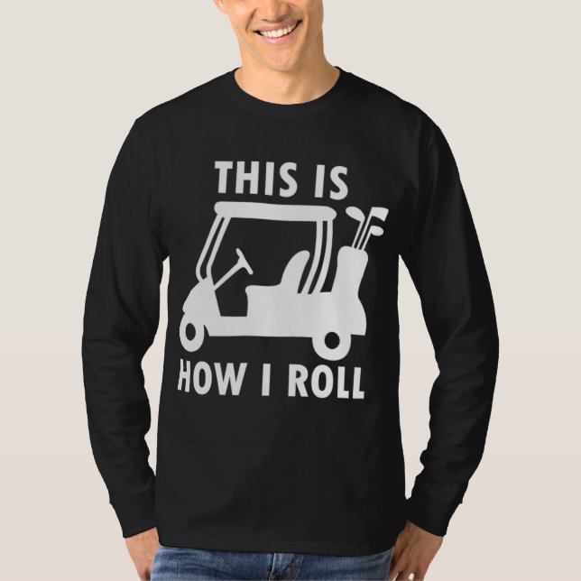 Camiseta É assim que eu faço golfe com bolinhos engraçados (Frente)