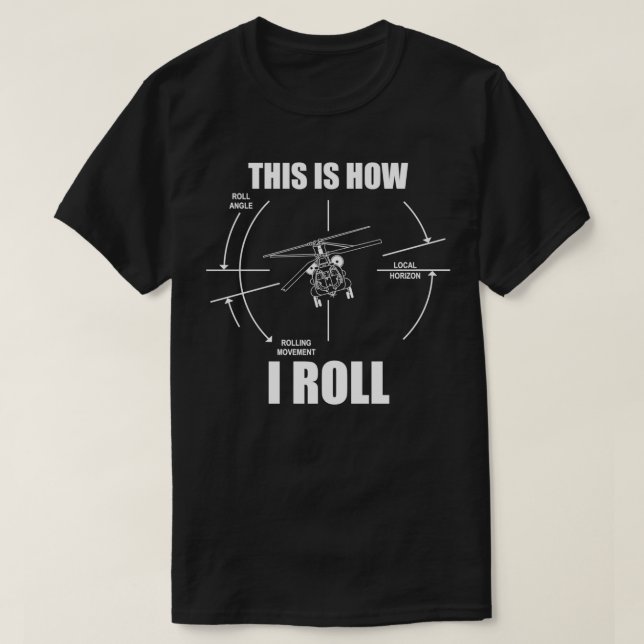 Camiseta É assim que eu faço o piloto do helicóptero CH47 v (Frente do Design)