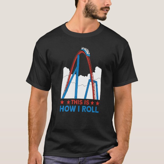 Camiseta É assim que eu faço o Rollercoaster 4 (Frente)