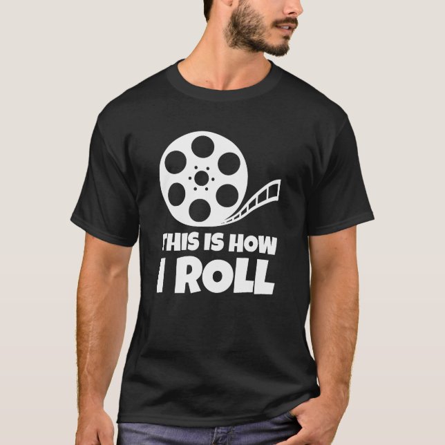 Camiseta é assim que eu giro câmera filme diretor de cinema (Frente)