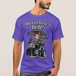Camiseta É assim que eu jogo golfe engraçado às 8