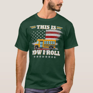 Camiseta É Assim Que Eu Lanço Um Ônibus Engraçado.