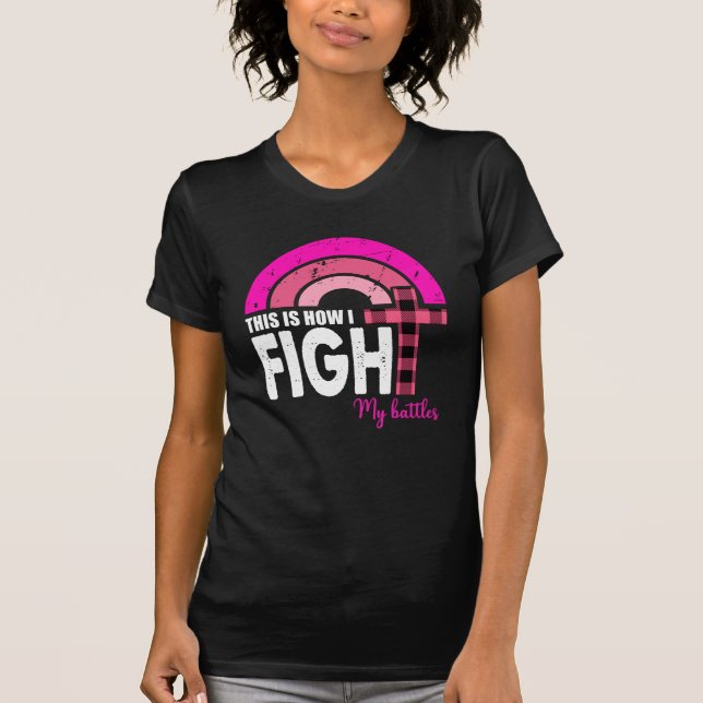 Camiseta É Assim Que Eu Luto Com O Presente Do Cancer Da Ma (Frente)