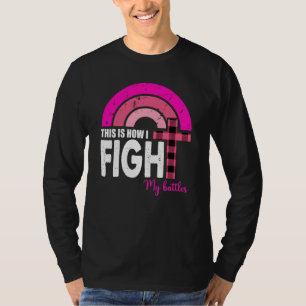 Camiseta É Assim Que Eu Luto Com O Presente Do Cancer Da Ma