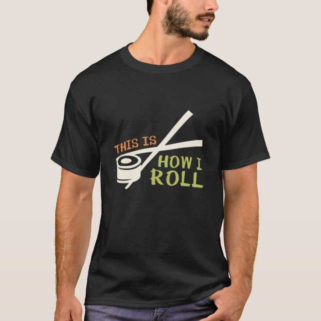 Camiseta É Assim Que Eu Rolo (Frente)