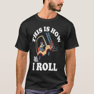 Camiseta É Assim Que Eu Rolo A Forquilha