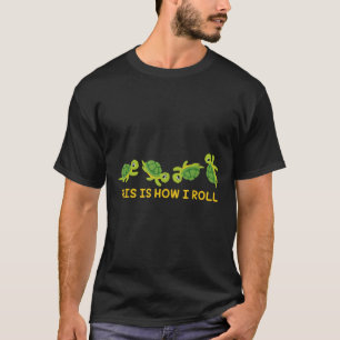 Camiseta É Assim Que Eu Rolo A Tartaruga Do Mar