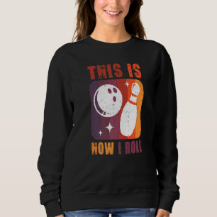 Camiseta É Assim Que Eu Rolo Acessórios De Boliches De Boli