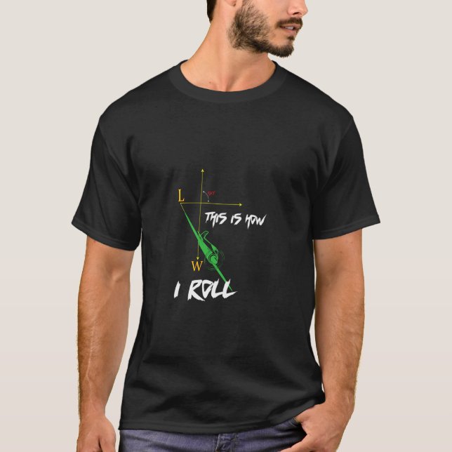 Camiseta É Assim Que Eu Rolo Avião (Frente)