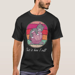 Camiseta É Assim Que Eu Rolo Gato Brincando Com Gato De Lã
