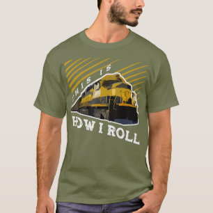Camiseta É Assim Que Eu Rolo O Caminho De Ferro Engenheiro