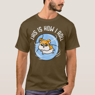 Camiseta É Assim Que Eu Rolo O Presente De Pet Lover Do Ham