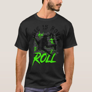 Camiseta É Assim Que Eu Rolo O Skater Skate Skating Sk8 Ska