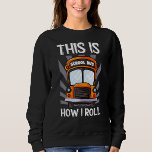 Camiseta É Assim Que Eu Rolo Para Drivers De Barramento De
