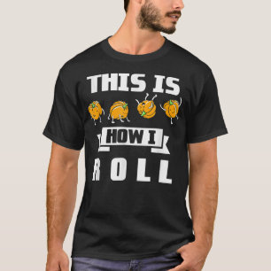 Camiseta É Assim Que Eu Rolo Pumpkin Fall Season