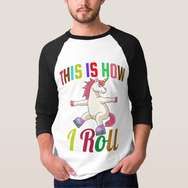 Camiseta É Assim Que Eu Rolo - Roller Skating Unicorn (Frente)