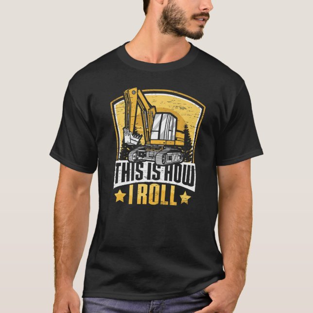 Camiseta É Assim Que Eu Rolo Trabalhadores Da Construção E  (Frente)