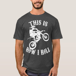 Camiseta É Assim Que Eu Rolo Uma Bicicleta Engraçada