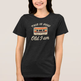 Camiseta É assim que eu sou velho