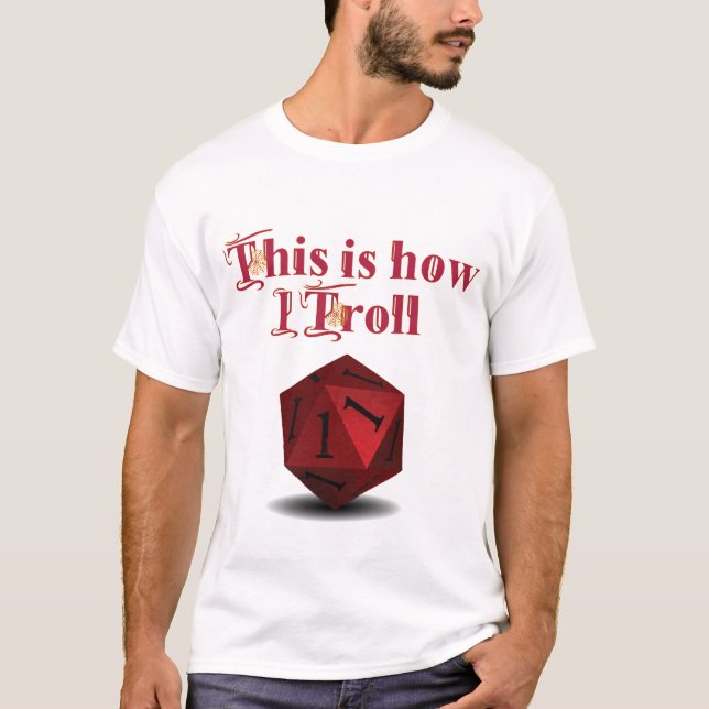 Camiseta É assim que eu Troll - Dice de Acerto Crítico (Frente)