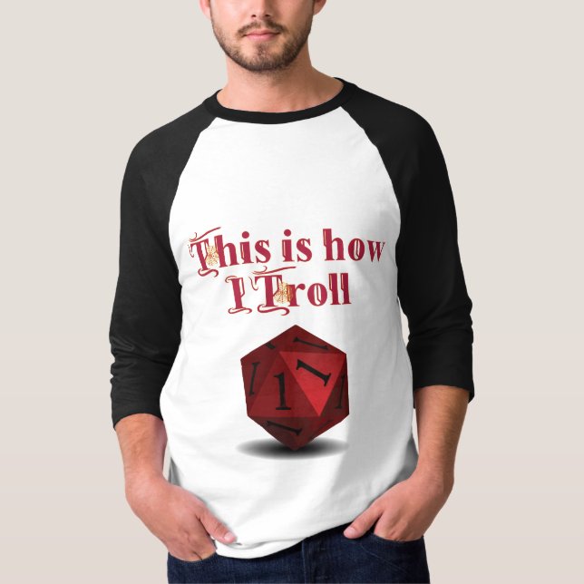 Camiseta É assim que eu Troll - Dice de Acerto Crítico (Frente)