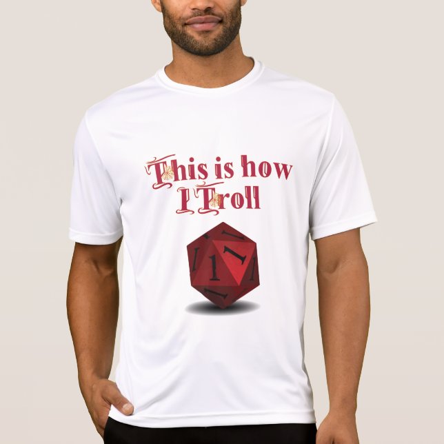 Camiseta É assim que eu Troll - Dice de Acerto Crítico (Frente)