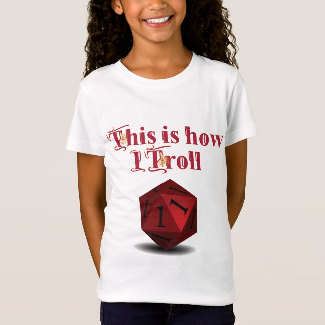 Camiseta É assim que eu Troll - Dice de Acerto Crítico (Frente)