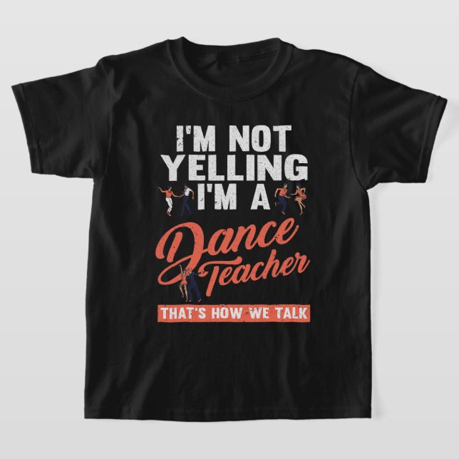 Camiseta É Assim Que Falamos De Dança Engraçada, Instrutor  (Postura )