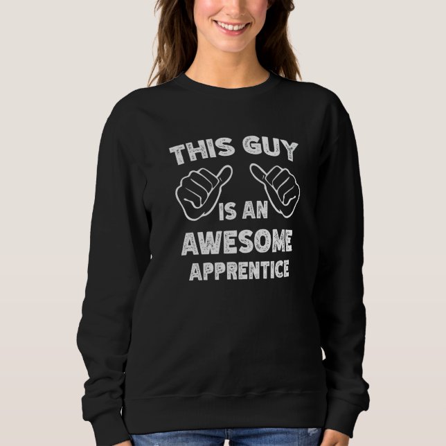 Camiseta É assim que um excelente Aprendiz se parece   (Frente)