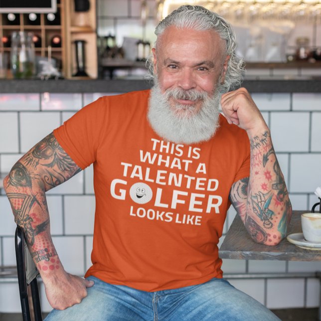 Camiseta É assim que um golfista talentoso se parece (Criador carregado)