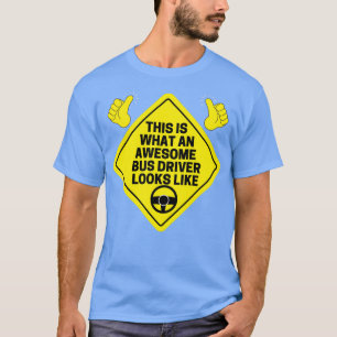 Camiseta É assim que um motorista de ônibus incrível se par