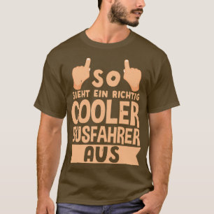 Camiseta É assim que um motorista de ônibus muito legal par