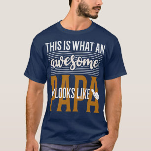 Camiseta É assim que um Papa incrível se parece