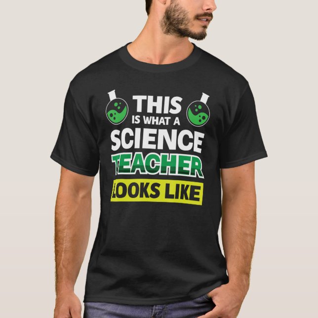 Camiseta É Assim Que Um Professor De Ciência Se Parece. (Frente)