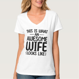 Camiseta É Assim Que Uma Esposa Incrível Se Parece