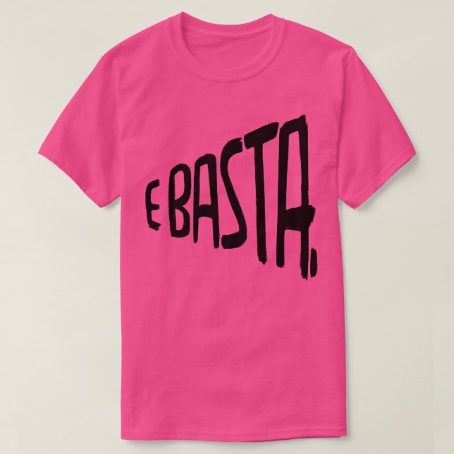 Camiseta E Basta Italiano (Frente do Design)