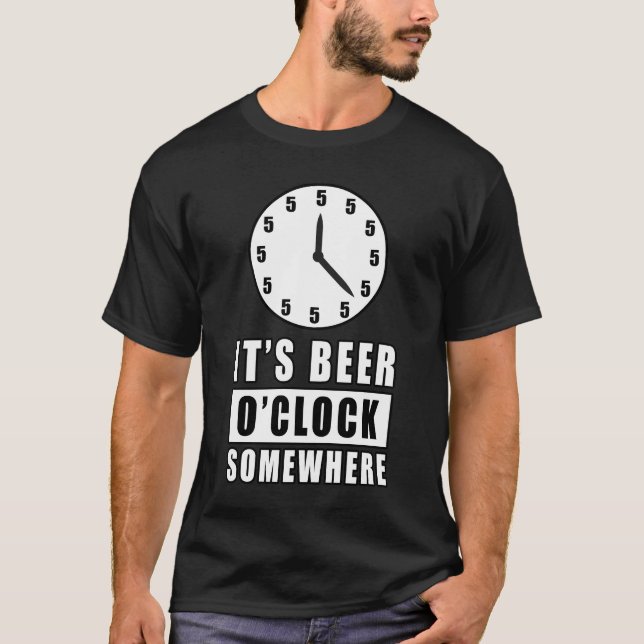Camiseta É Beer O'clock em algum lugar (Frente)