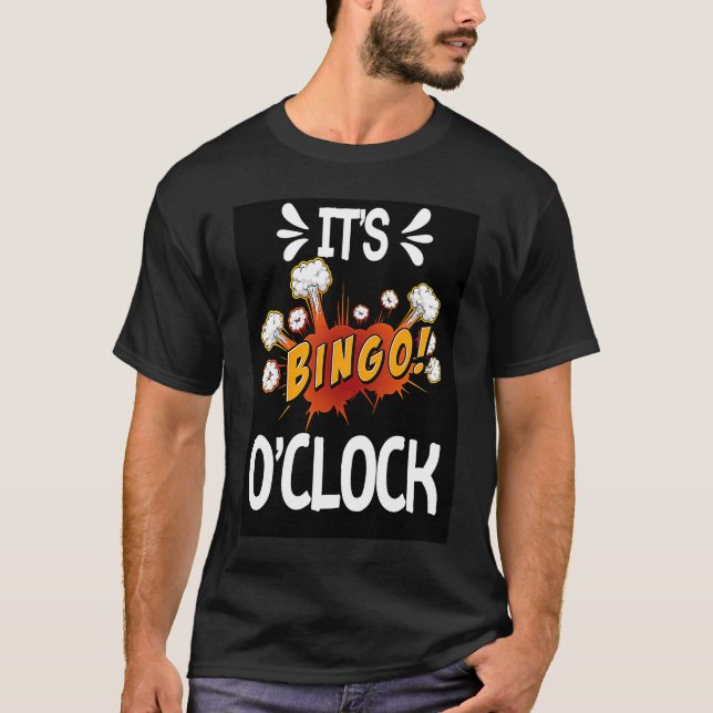 Camiseta É Bingo O'Clock A que horas é retro presente (Frente)