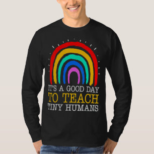 Camiseta É Bom Dia Ensinar Um Pequeno Professor De Cuidados