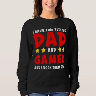 Camiseta É Bom Eu Ter Dois Títulos De Pai E Jogador E Eu Ar