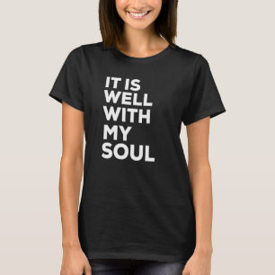 Camiseta É Bom Para a Minha Alma Hino Cristão Encorajador
