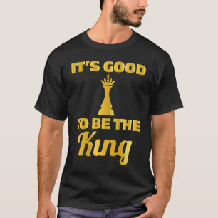 Camiseta É bom ser o rei em xadrez Dourado