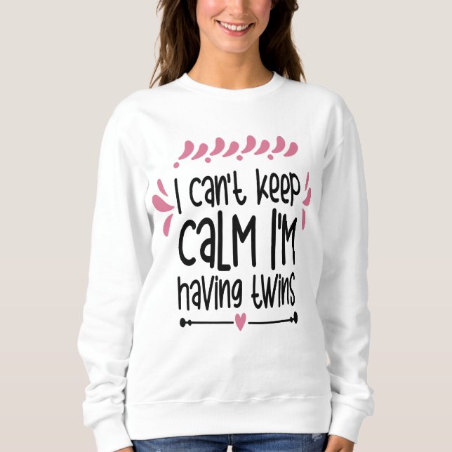 Camiseta É bom ter gêmeos calmos cedo na gravidez (Frente)